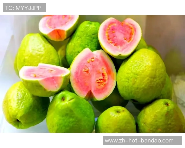 进口足球果的营养价值与健康益处全面解析让你爱上这款热带水果